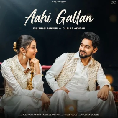 Aahi Gallan