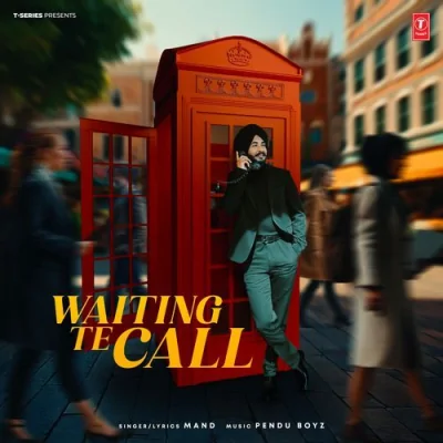 Waiting Te Call