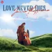 Love Never Dies