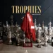 Trophies