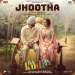 Jhootha 
